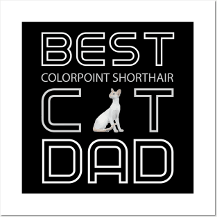 Best Colorpoint Shorthair Cat Dad Posters and Art